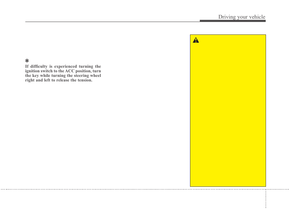 Driving your vehicle | KIA Rondo 2010 User Manual | Page 202 / 338