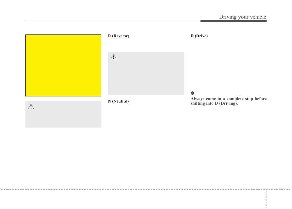 Driving your vehicle | KIA Rondo 2010 User Manual | Page 206 / 338