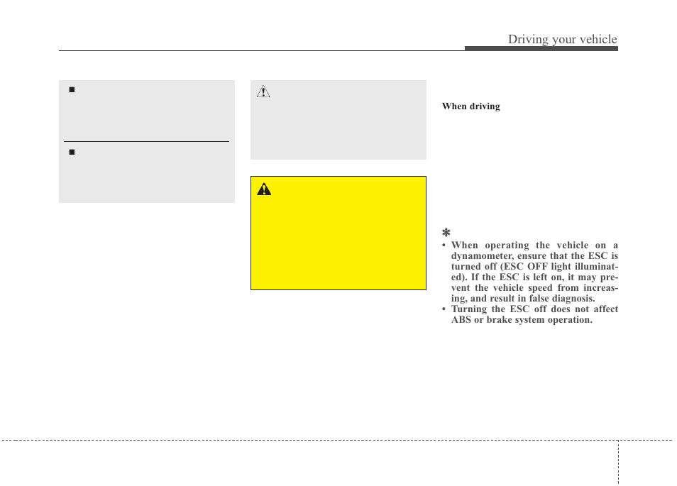 Driving your vehicle, Esc off | KIA Rondo 2010 User Manual | Page 218 / 338