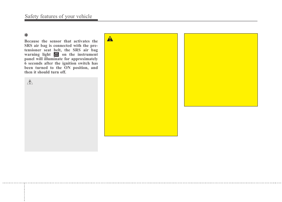 Safety features of your vehicle | KIA Rondo 2010 User Manual | Page 41 / 338