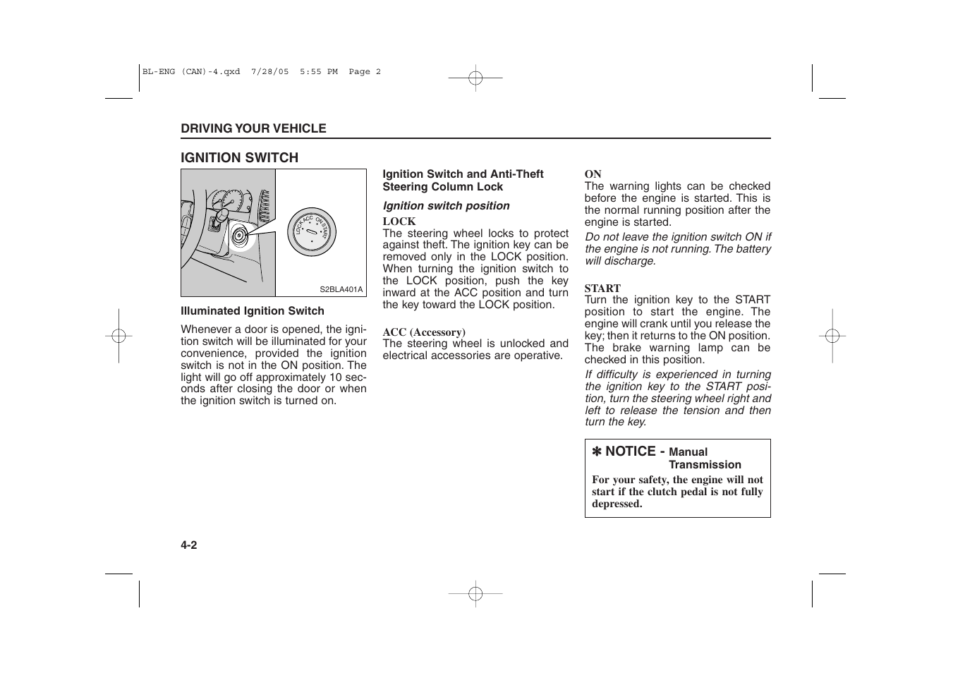 Ignition switch, Notice, Driving your vehicle | KIA Sorento 2006 User Manual | Page 100 / 312