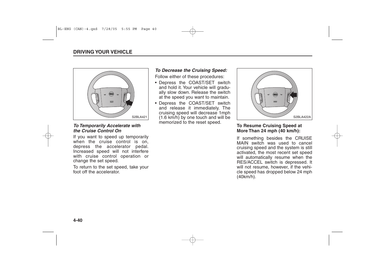 Res accel coast set pwr, Cancel | KIA Sorento 2006 User Manual | Page 138 / 312