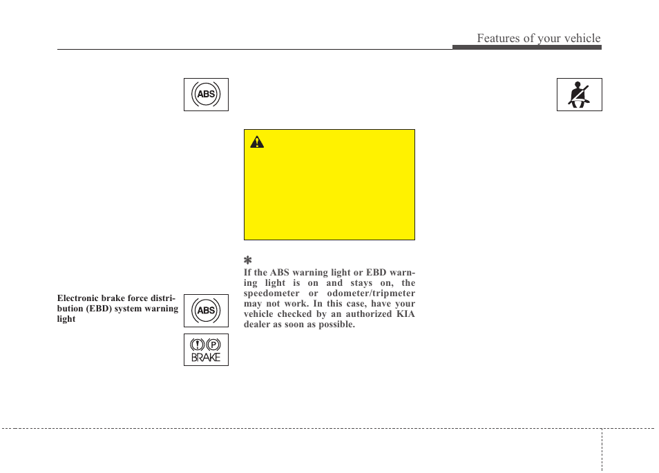 Features of your vehicle | KIA Magentis 2010 User Manual | Page 121 / 336