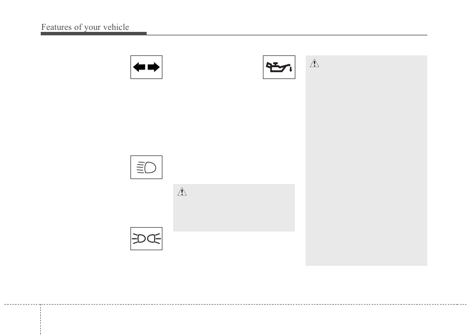Features of your vehicle | KIA Magentis 2010 User Manual | Page 122 / 336