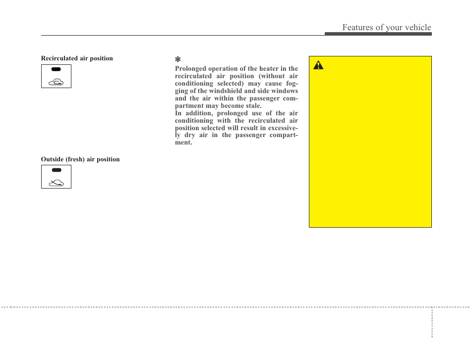 Features of your vehicle | KIA Magentis 2010 User Manual | Page 143 / 336