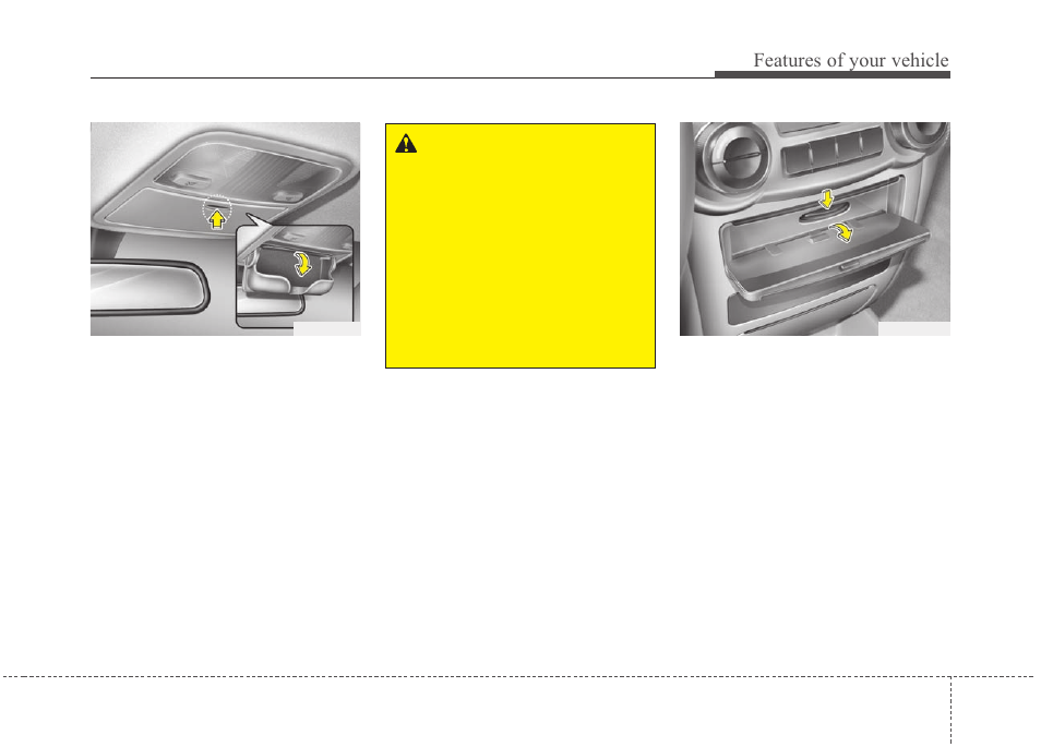 Features of your vehicle | KIA Magentis 2010 User Manual | Page 159 / 336