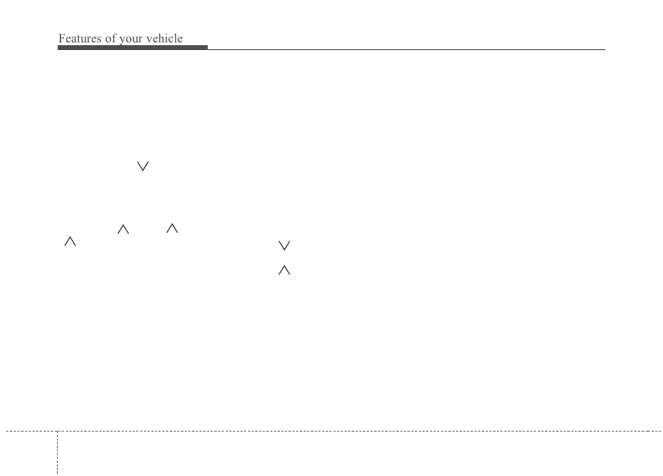 Features of your vehicle | KIA Magentis 2010 User Manual | Page 178 / 336