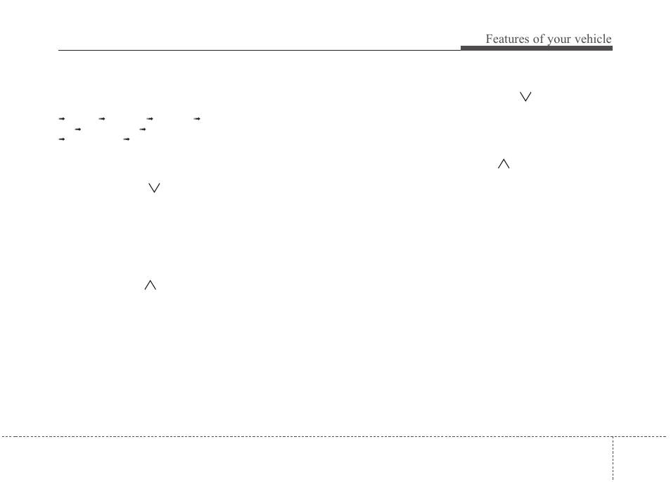 Features of your vehicle | KIA Magentis 2010 User Manual | Page 183 / 336