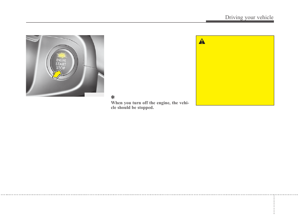 Driving your vehicle | KIA Magentis 2010 User Manual | Page 199 / 336