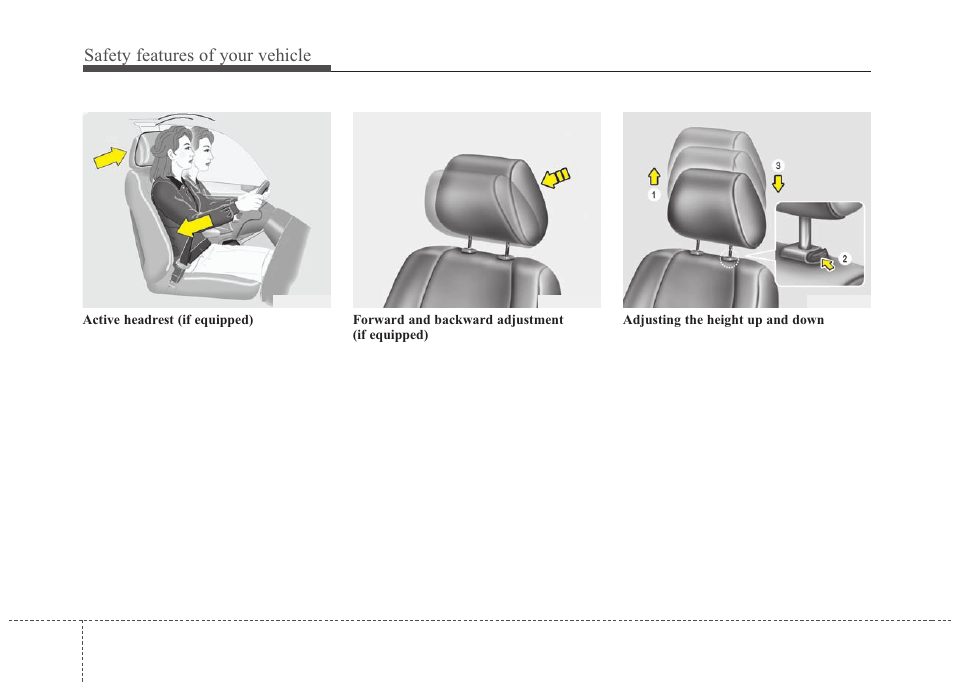 Safety features of your vehicle | KIA Magentis 2010 User Manual | Page 20 / 336