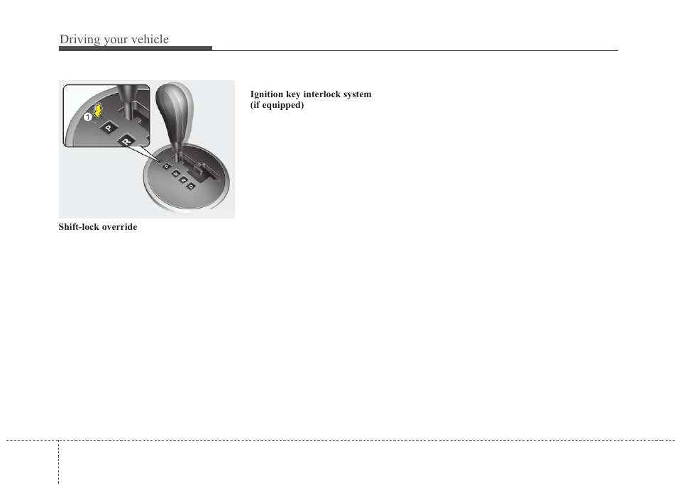 Driving your vehicle | KIA Magentis 2010 User Manual | Page 210 / 336