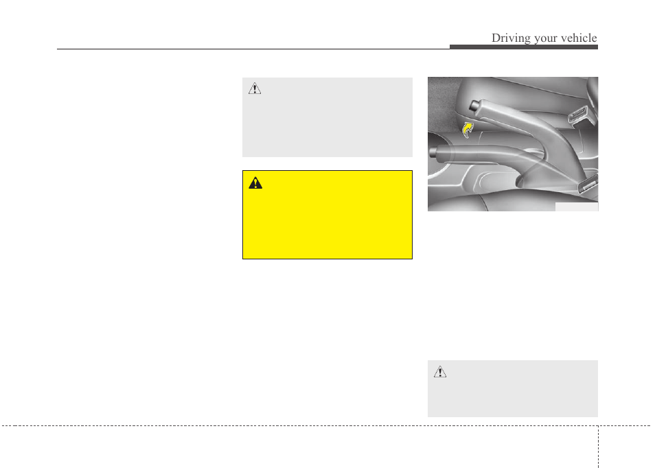 Driving your vehicle | KIA Magentis 2010 User Manual | Page 213 / 336