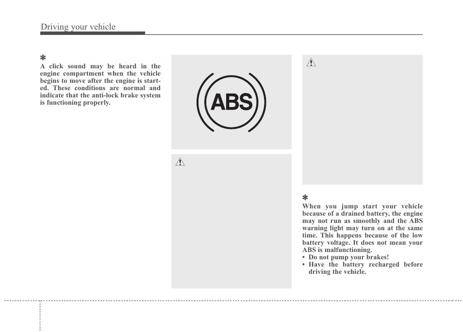 Driving your vehicle | KIA Magentis 2010 User Manual | Page 216 / 336