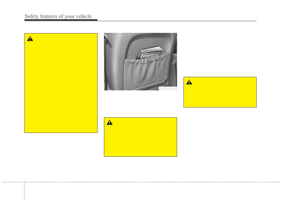Safety features of your vehicle | KIA Magentis 2010 User Manual | Page 22 / 336