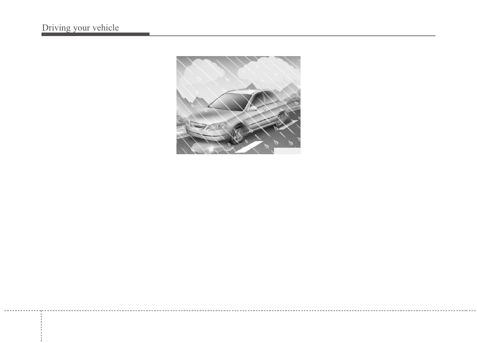 Driving your vehicle | KIA Magentis 2010 User Manual | Page 230 / 336