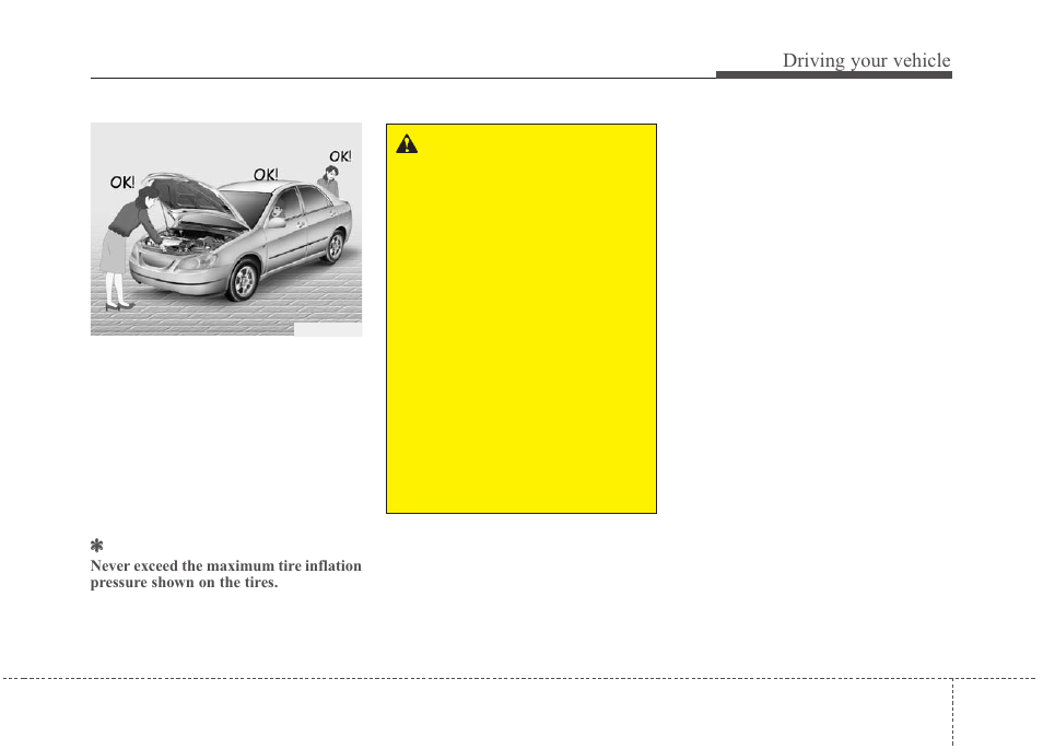 Driving your vehicle | KIA Magentis 2010 User Manual | Page 231 / 336