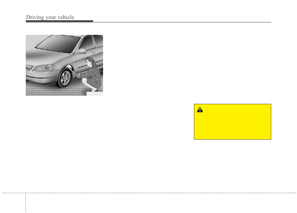 Driving your vehicle | KIA Magentis 2010 User Manual | Page 232 / 336