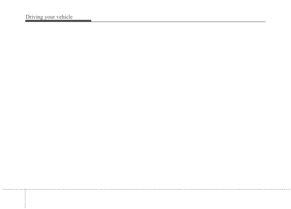 Driving your vehicle | KIA Magentis 2010 User Manual | Page 234 / 336