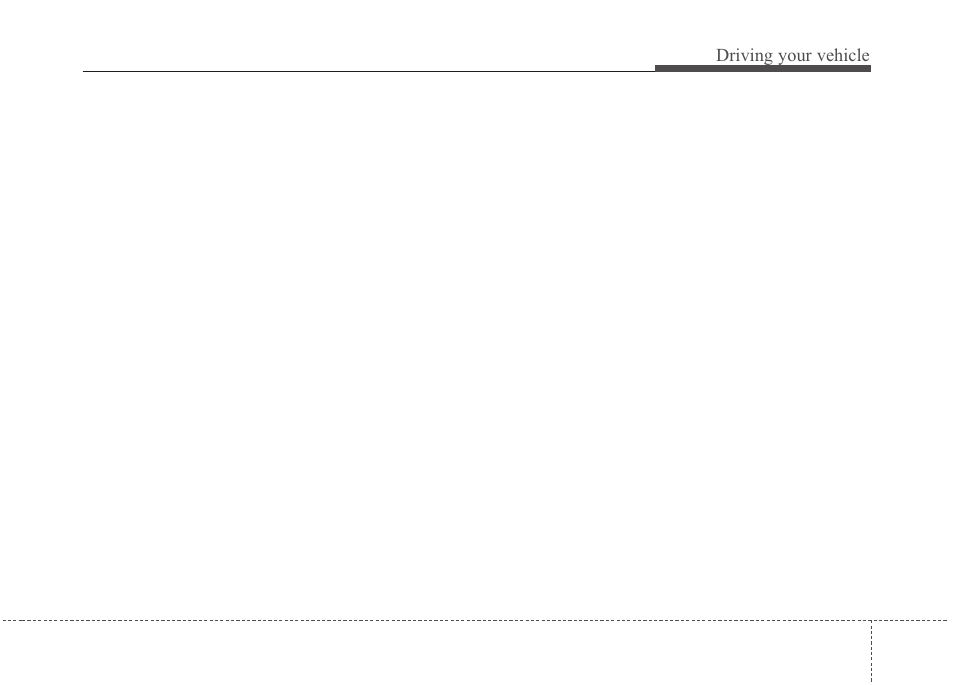 Driving your vehicle | KIA Magentis 2010 User Manual | Page 237 / 336