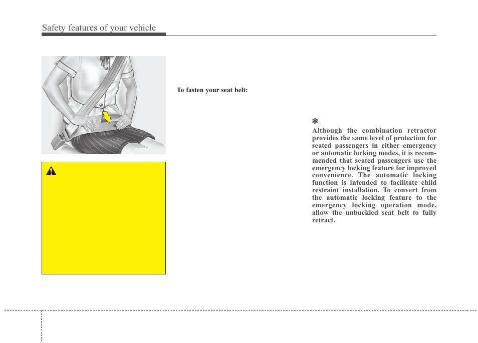 Safety features of your vehicle | KIA Magentis 2010 User Manual | Page 32 / 336