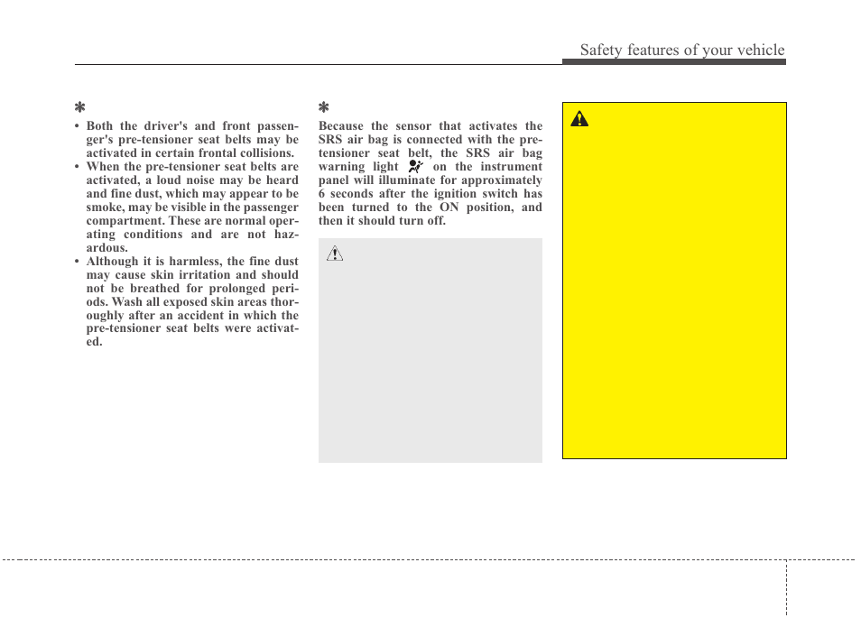 Safety features of your vehicle | KIA Magentis 2010 User Manual | Page 35 / 336