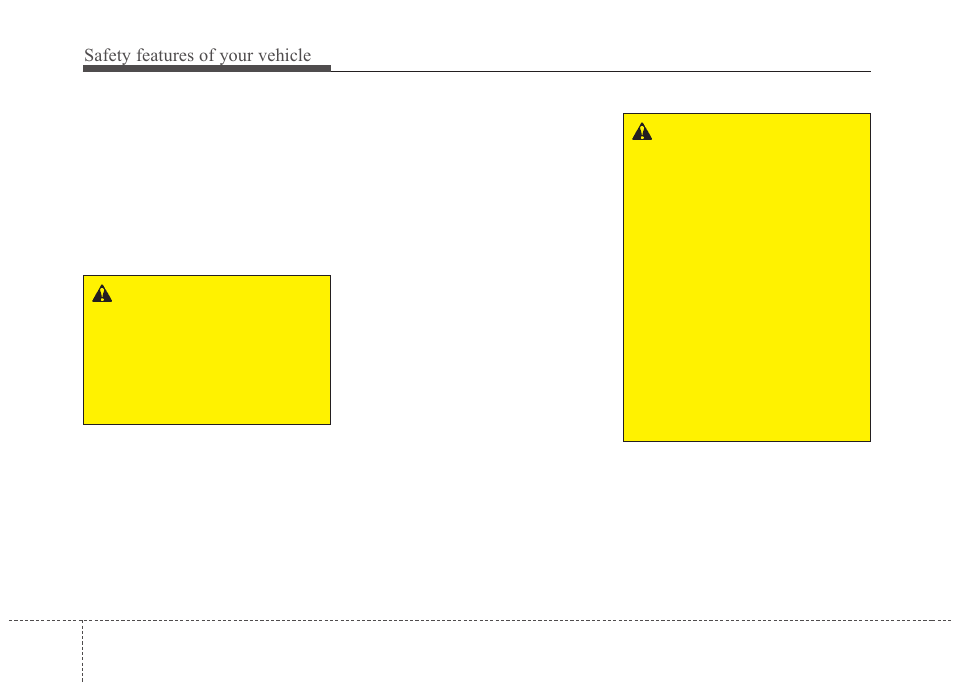 Safety features of your vehicle | KIA Magentis 2010 User Manual | Page 38 / 336