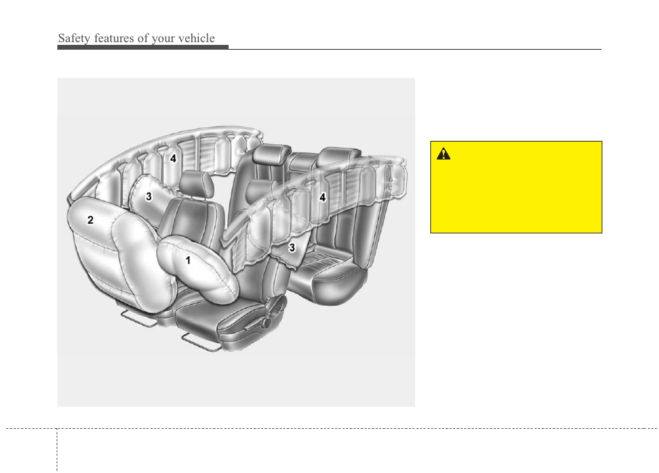 Safety features of your vehicle | KIA Magentis 2010 User Manual | Page 48 / 336