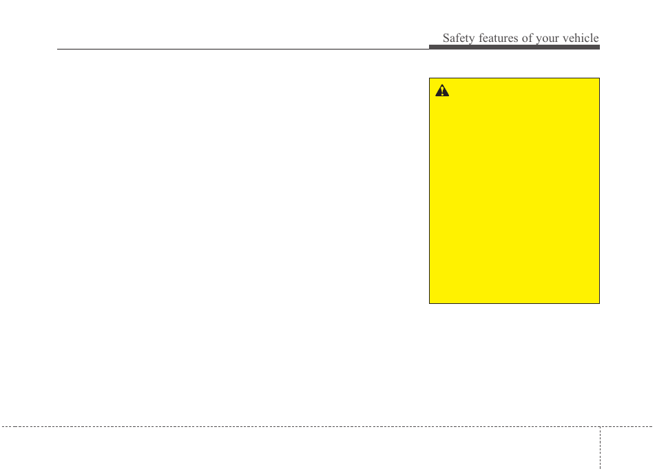 Safety features of your vehicle | KIA Magentis 2010 User Manual | Page 49 / 336