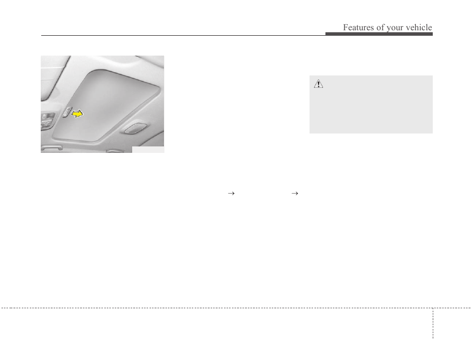 Features of your vehicle | KIA Magentis 2010 User Manual | Page 99 / 336