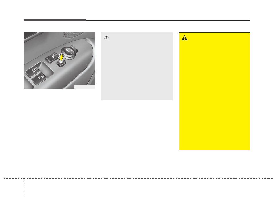 Features of your vehicle | KIA Borrego 2011 User Manual | Page 104 / 464