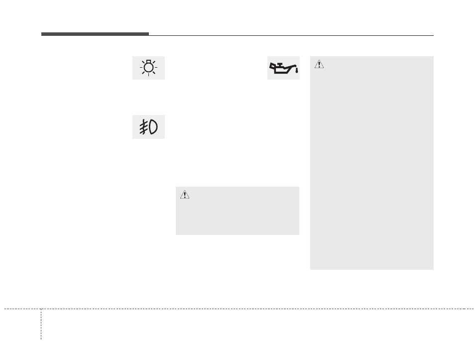 Features of your vehicle | KIA Borrego 2011 User Manual | Page 138 / 464