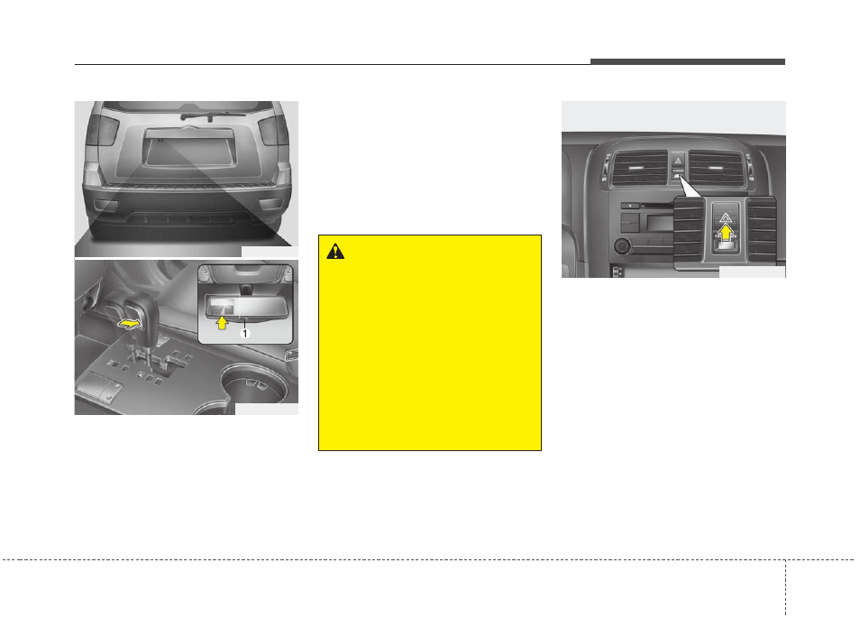 Features of your vehicle | KIA Borrego 2011 User Manual | Page 151 / 464