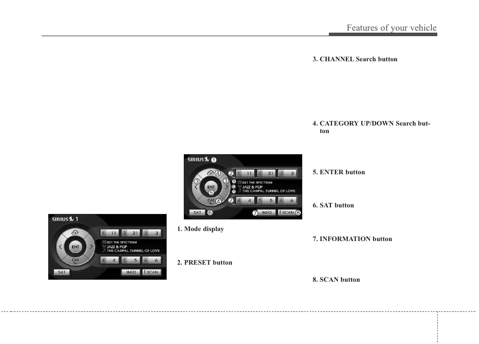 Features of your vehicle | KIA Borrego 2011 User Manual | Page 279 / 464