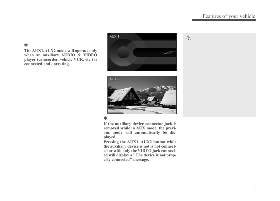 Features of your vehicle | KIA Borrego 2011 User Manual | Page 297 / 464