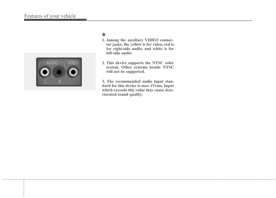 Features of your vehicle | KIA Borrego 2011 User Manual | Page 298 / 464