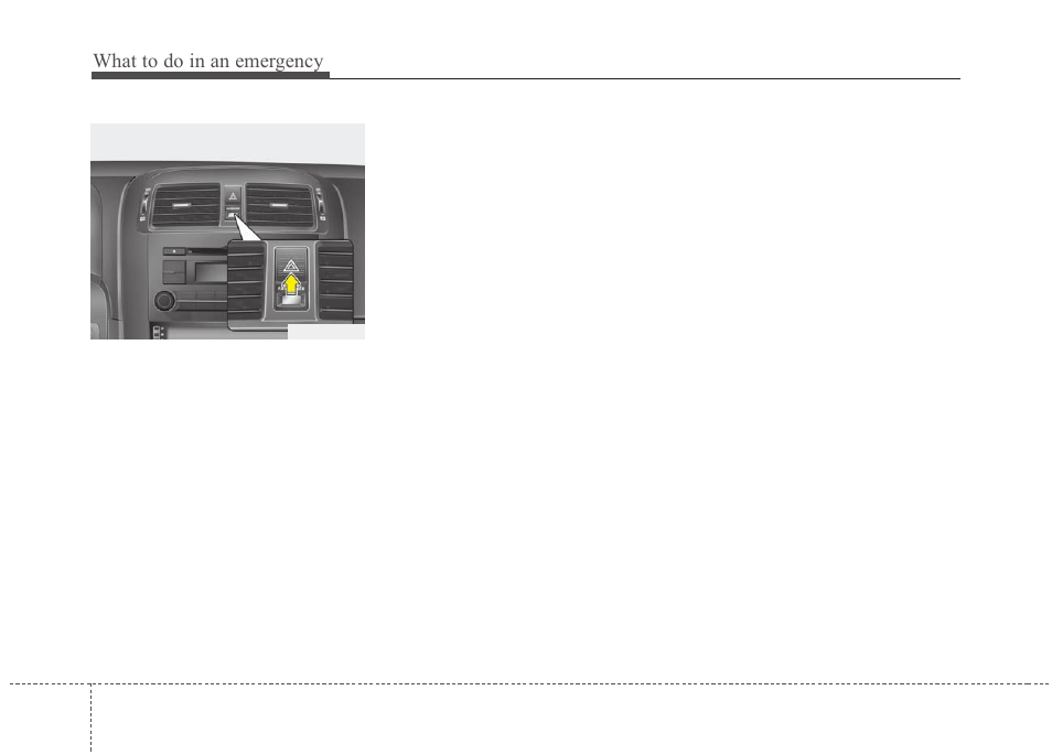 What to do in an emergency | KIA Borrego 2011 User Manual | Page 371 / 464