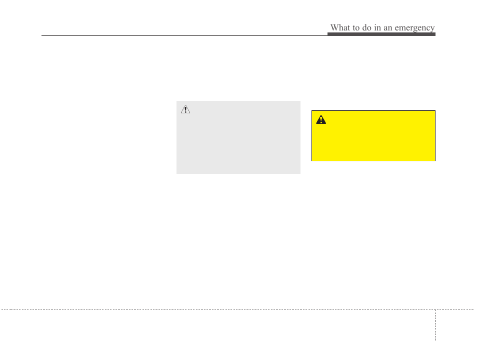 What to do in an emergency | KIA Borrego 2011 User Manual | Page 374 / 464