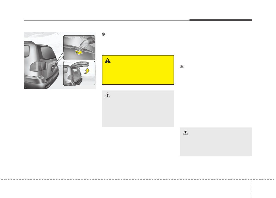 Features of your vehicle | KIA Borrego 2011 User Manual | Page 99 / 464