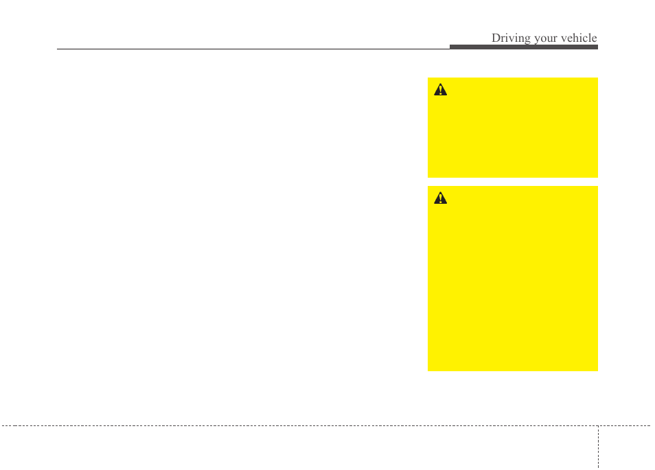 Driving your vehicle | KIA Rio_Rio5 2010 User Manual | Page 121 / 236