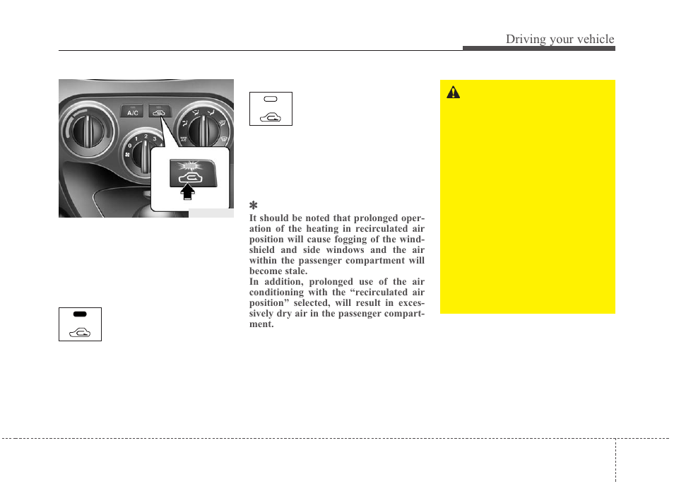 Driving your vehicle | KIA Rio_Rio5 2010 User Manual | Page 155 / 236