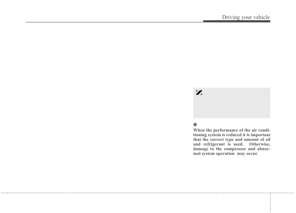 Driving your vehicle | KIA Rio_Rio5 2010 User Manual | Page 157 / 236