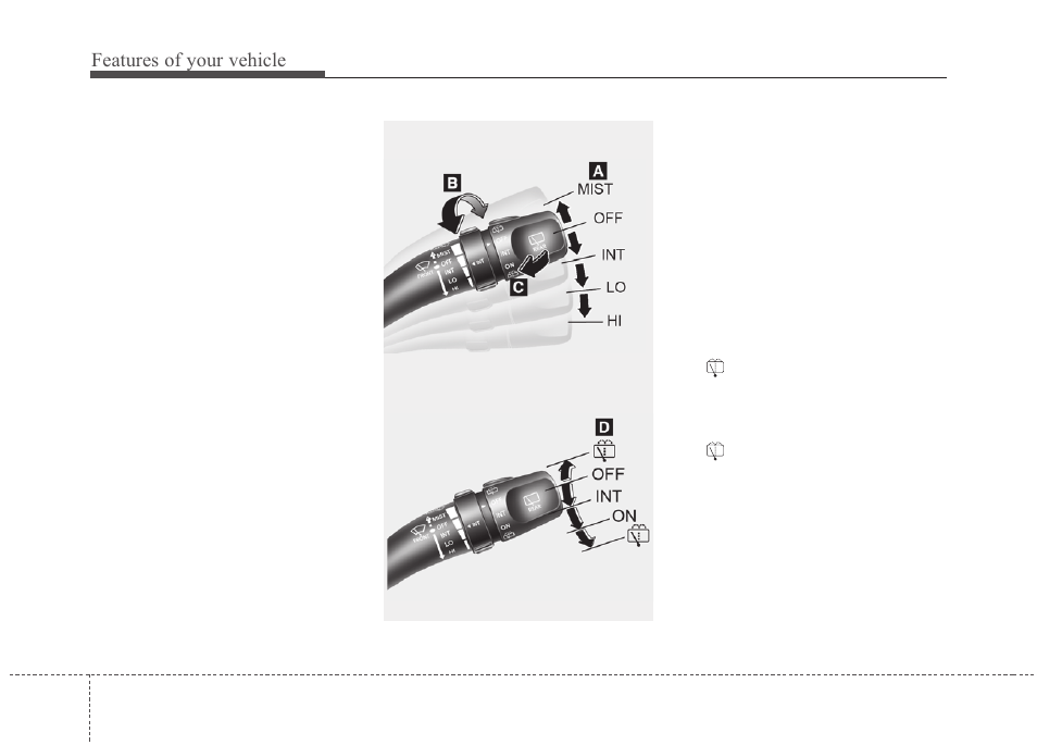 Features of your vehicle | KIA Sedona 2010 User Manual | Page 141 / 360