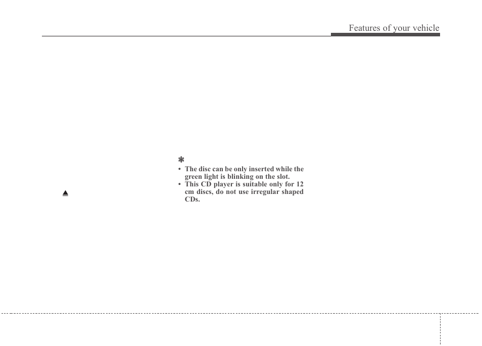 Features of your vehicle | KIA Sedona 2010 User Manual | Page 219 / 360