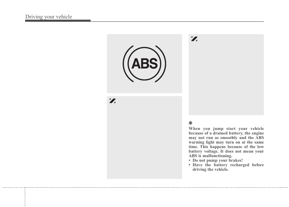 Driving your vehicle | KIA Sedona 2010 User Manual | Page 270 / 360