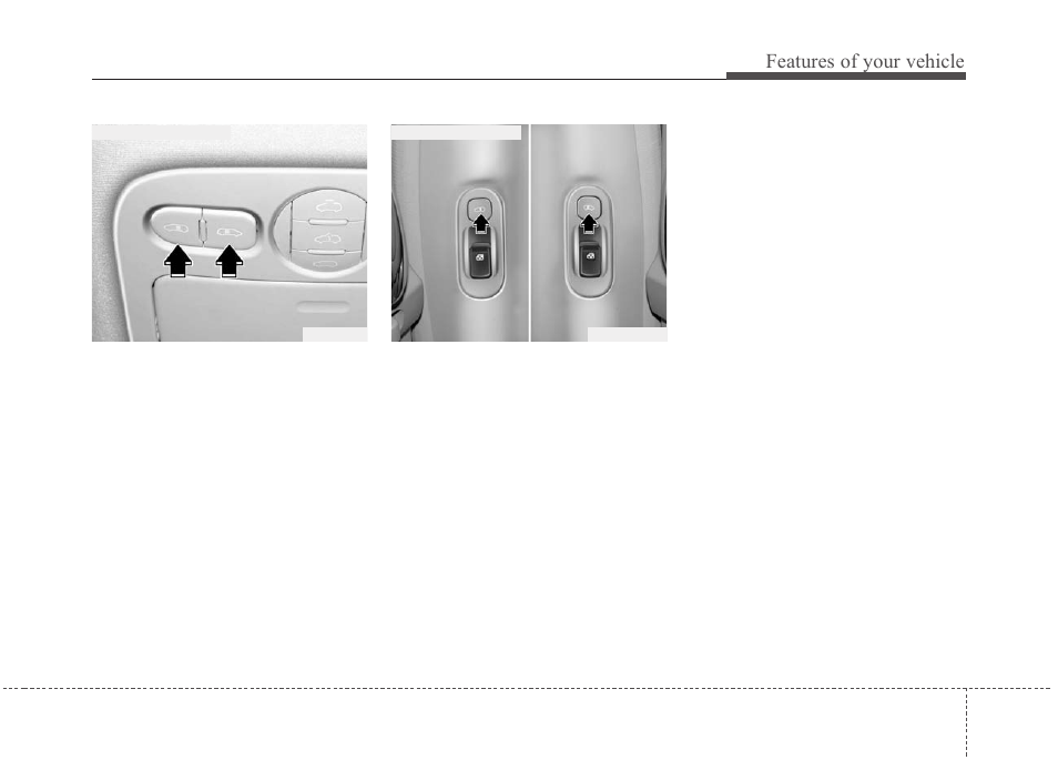 Features of your vehicle | KIA Sedona 2010 User Manual | Page 30 / 360