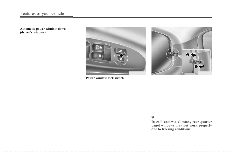 Features of your vehicle | KIA Sedona 2010 User Manual | Page 37 / 360