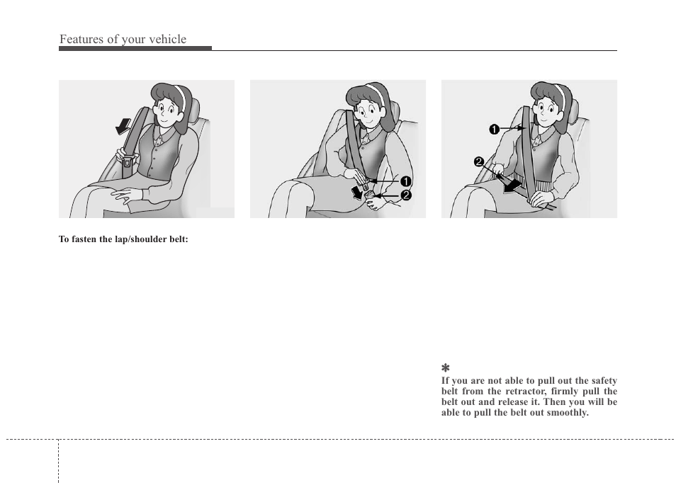 Features of your vehicle | KIA Sedona 2010 User Manual | Page 73 / 360