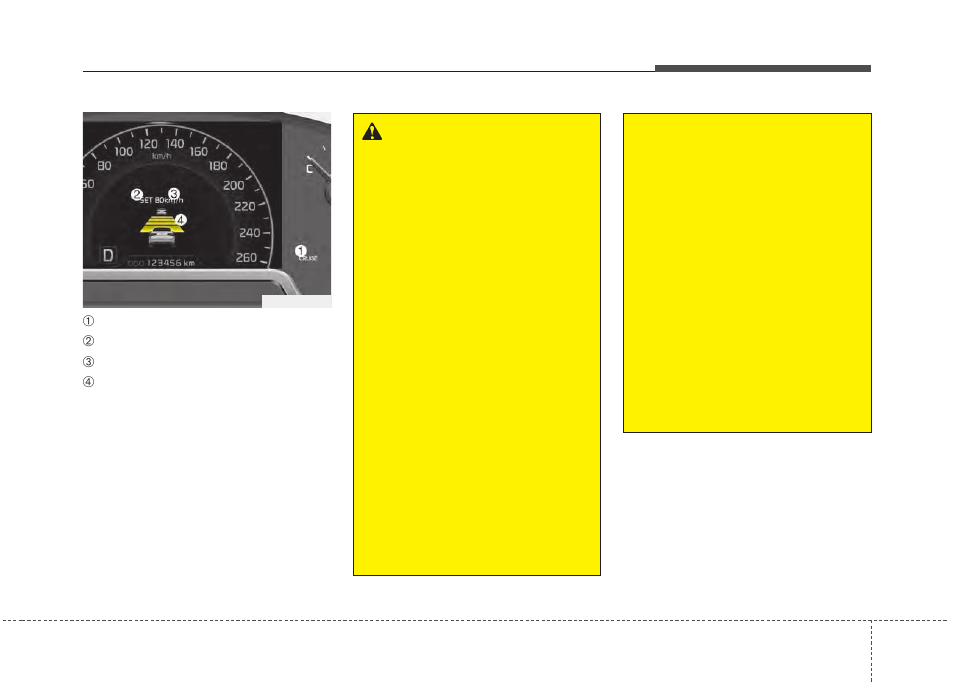 KIA Cadenza 2014 User Manual | Page 251 / 415