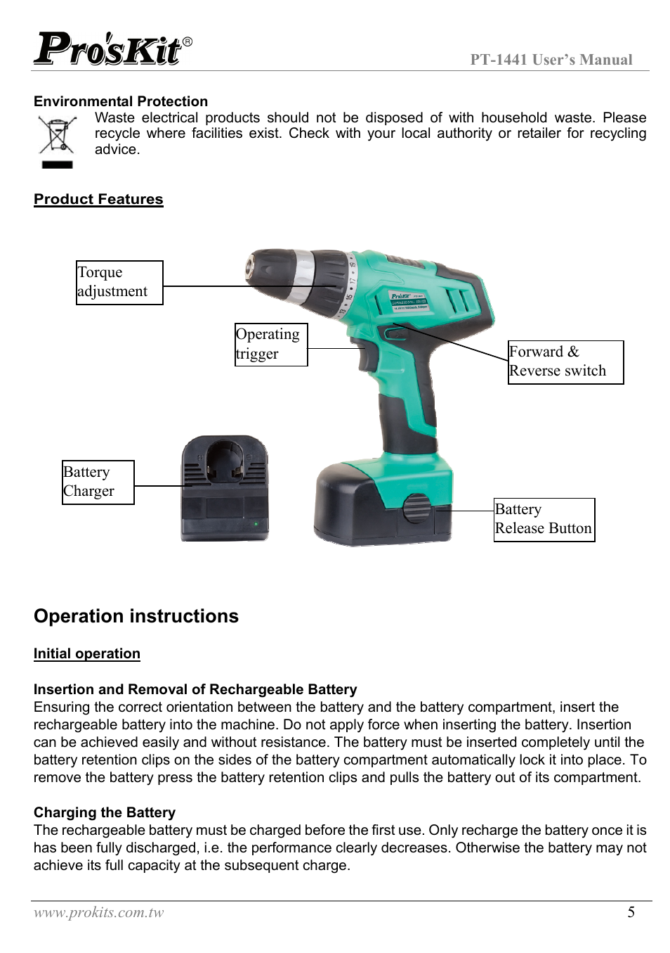 Product features, Insertion and removal of rechargeable battery, Charging the battery | Operation instructions | Prokit's Industries PT-1441 User Manual | Page 6 / 16