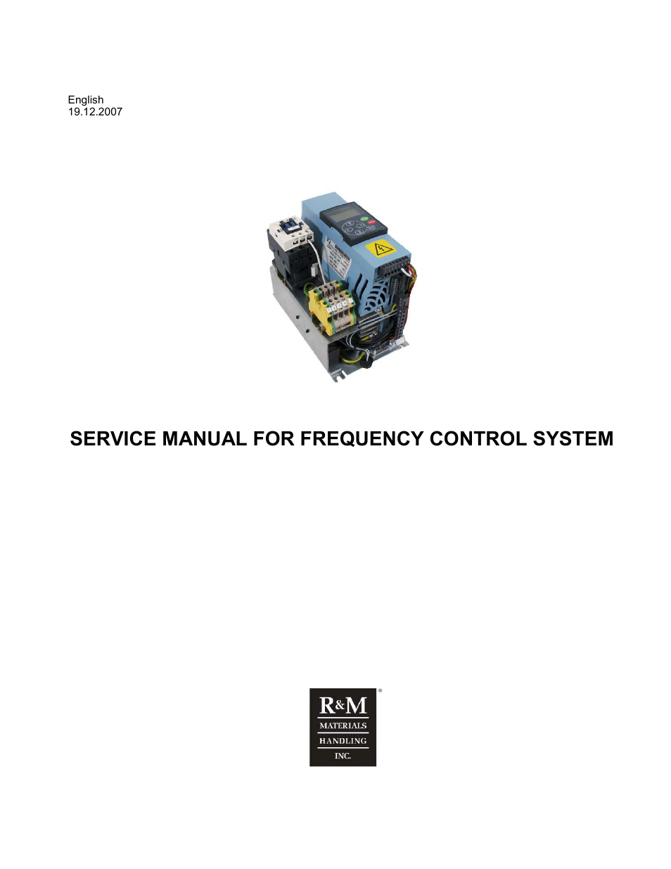 R&M Materials Handling VARIABLE SPEED CONTROLS ControlMaster Select Service Manual User Manual | 46 pages
